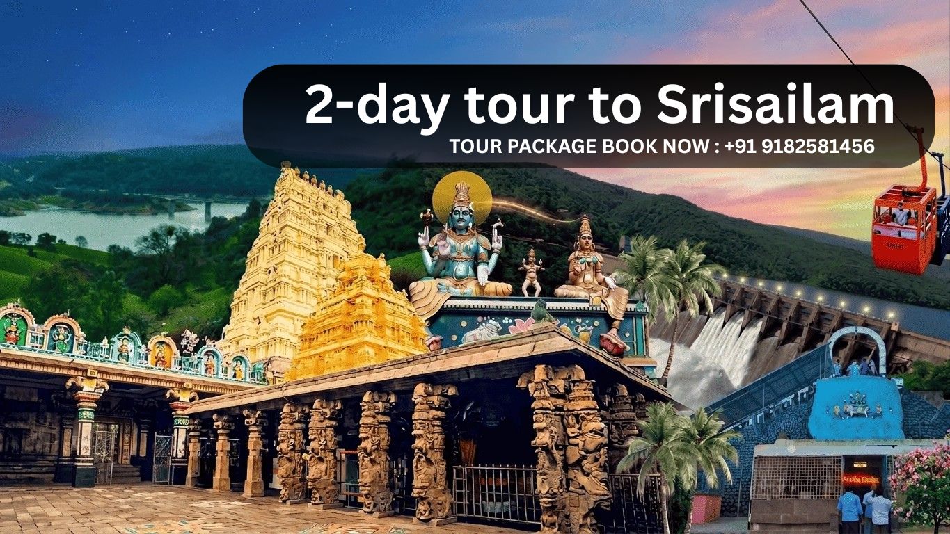 Two day Srisailam tour package
